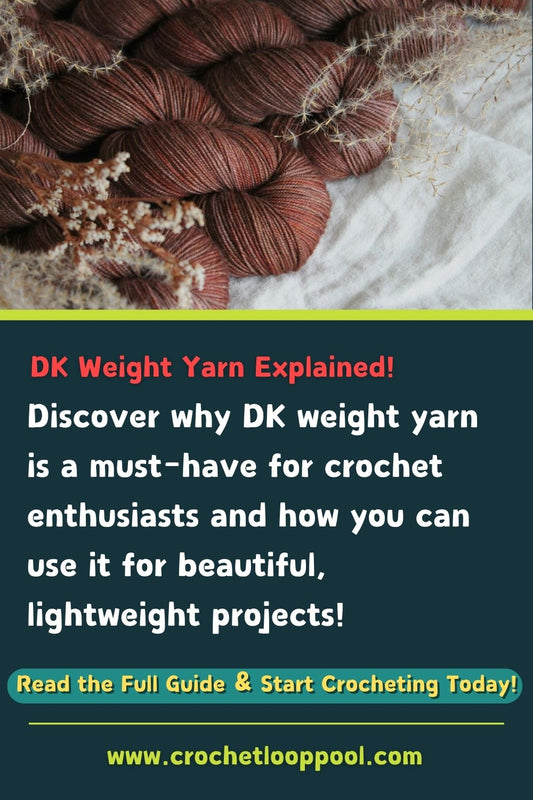 Brown DK weight yarn skeins with a text overlay explaining the importance of DK yarn for crochet projects and a call-to-action to read the full guide.