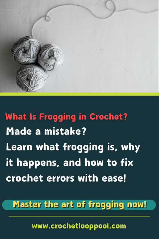 Informational crochet graphic with yarn balls and text about frogging in crochet – learn how to fix mistakes and master frogging techniques